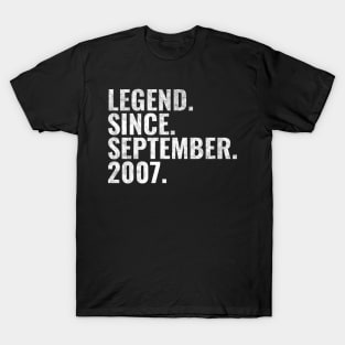 Legend since September 2007 Birthday Shirt Happy Birthday Shirts T-Shirt